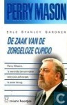 De zaak van de zorgeloze cupido - Erle Stanley Gardner