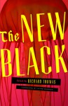 The New Black - Richard Thomas, Laird Barron, Brian Evenson, Stephen Graham Jones