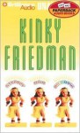 Steppin' on a Rainbow (Audio) - Kinky Friedman, Dick Hill