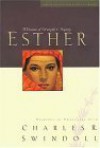 Esther: A Woman of Strength & Dignity (Great Lives From God's Word Volume 2) - Charles R. Swindoll