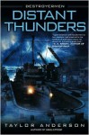 Distant Thunders: Destroyermen - Taylor Anderson