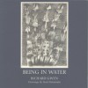 Being in Water - Richard Gwyn