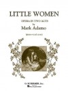 Little Women: Opera in Two Acts - Mark Adamo