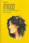 Wynurzenie - Margaret Atwood, Jolanta Plakwicz, Teresa Poniatowska