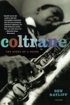 Coltrane: The Story of a Sound - Ben Ratliff