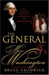 The General and Mrs. Washington: The Untold Story of a Marriage &amp; a Revolution - Bruce Chadwick