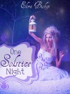 One Solstice Night - Elora Bishop