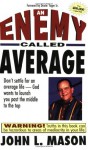 An Enemy Called Average - John Mason