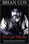 The Lear Diaries - Brian Cox