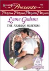 The Arabian Mistress (Modern Romance, #73) - Lynne Graham