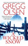 A Wicked Snow - Gregg Olsen