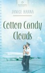 Cotton Candy Clouds - Janice Hanna, Janice Thompson