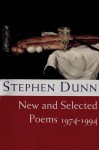 New and Selected Poems 1974-1994 - Stephen Dunn