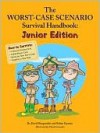 The Worst-Case Scenario Survival Handbook: Junior Edition - David Borgenicht, Robin Epstein, Chuck Gonzales