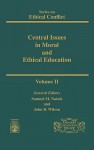 Central Issues in Moral (Ethical Conflict) - Leslie Wilson, Samuel M. Natale