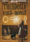 Theodosia and the Eyes of Horus (Theodosia Throckmorton, Book #3) - R.L. LaFevers