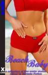 Beach Baby - a collection of erotic stories - Lynn Lake, Mark Farley, Beverly Langland, Astrid L, Izzy French