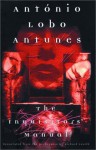 The Inquisitor's Manual - António Lobo Antunes, Richard Zenith