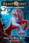 Luna the Moon Wolf (Beast Quest, #22) - Adam Blade