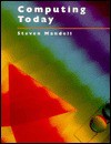 Computing Today (College) - Steven L. Mandell