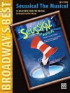 Seussical the Musical: 10 Selections from the Musical: Easy Piano - Stephen Flaherty