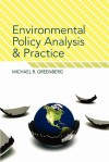Environmental Policy Analysis and Practice - Michael R. Greenberg