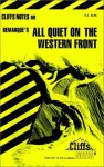 Cliffs Notes on Remarque's All Quiet on the Western Front - Mary Ellen Snodgrass