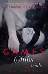 Games, Clubs, & Trials (The Finale) (The last book in The Ex Games, The Private Club and The Love Trials serials) - Helen Cooper, James Fenimore Cooper