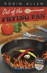 Out of the Frying Pan - Robin Allen