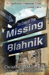 The Case of the Missing Blahnik (Fashion Avenue Mini #0) - Christine DeMaio-Rice