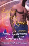 Ladies Prefer Rogues: Four Novellas of Time-Travel Passion - Janet Chapman, Sandra Hill, Veronica Wolff, Trish Jensen