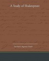 A Study of Shakespeare - Algernon Charles Swinburne