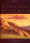 The Runner's Book of Daily Inspiration: A Year of Motivation, Revelation, and Instruction - Kevin Nelson