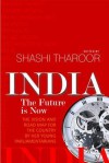 India: The Future Is Now - Shashi Tharoor