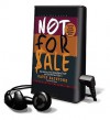 Not for Sale: The Return of the Global Slave Trade- And How We Can Fight It - David Batstone, Lloyd James