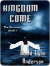 Kingdom Come [The Sorcerer - David Anderson