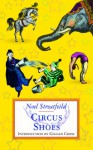 Circus Shoes - Noel Streatfeild