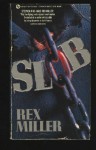 Slob - Rex Miller