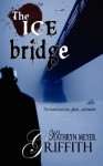 The Ice Bridge - Kathryn Meyer Griffith