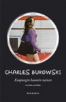 Kaupungin kaunein nainen & muita novelleja - Charles Bukowski