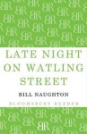 Late Night on Watling Street - Bill Naughton