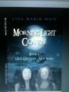 Morning Light Coven (Old Grudges - New Wars, # 1) - Lisa Marie Main