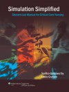 Simulation Simplified: Student Lab Manual For Critical Care Nursing - Sandra Goldsworthy, Leslie Graham
