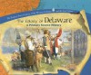 The Colony of Delaware: A Primary Source History - Jake Miller