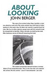 About Looking - John Berger