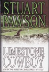 Limestone Cowboy (Charlie Priest, #9) - Stuart Pawson