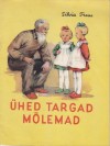 Ühed targad mõlemad - Silvia Truu, Silvi Väljal