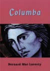 Columba - Bernard MacLaverty