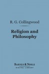 Religion And Philosophy: 1916 (Key Texts) - R.G. Collingwood