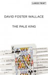 The Pale King - David Foster Wallace